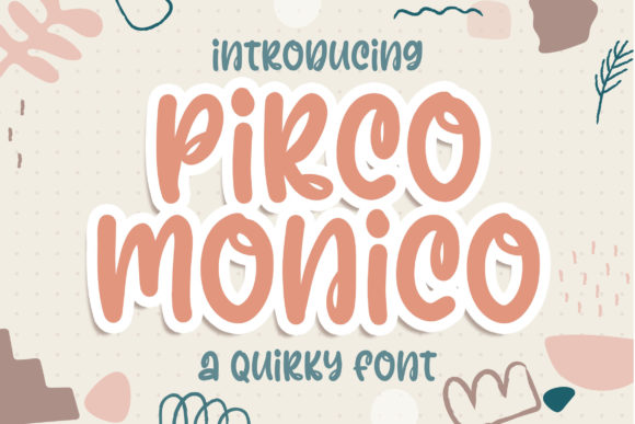 Adding a Lovely Touch with the Pirco Monico Font