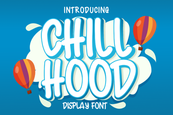 Chiil Hood: A Display Font Built for Relaxed Branding