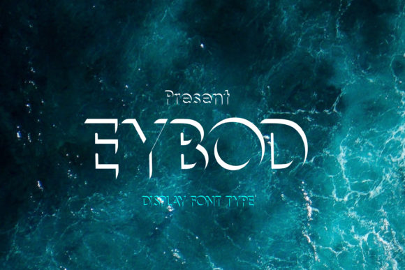 Eybod: A 3D Display Font for Captivating Digital Designs