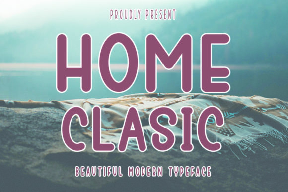 Home Classic Font: A Balanced Display Typeface for Digital Projects