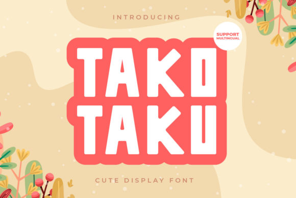 Tako Tako Font Review for Digital Campaigns