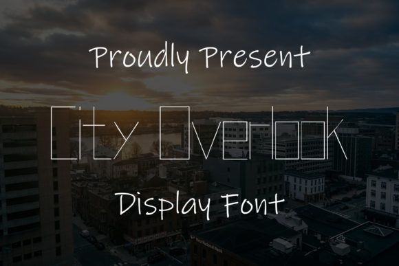 The City Overlook Font: Your Design Tool for Digital Visibility