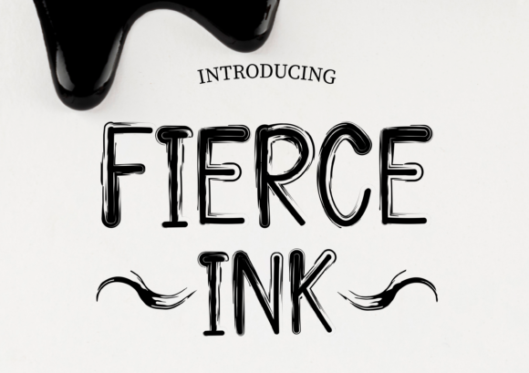 The Fierce Ink Font: A Weapon for Modern Brand Communication